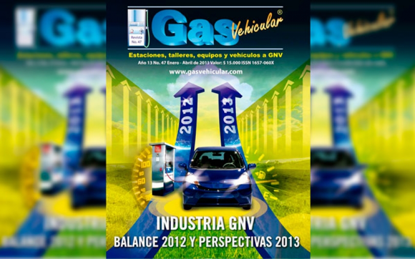 Edición No. 47 Industria GNV Balance 2012 y perspectivas 2013